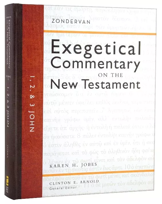 1, 2, and 3 John (Zondervan Exegetical Commentary Series On The New Testament)