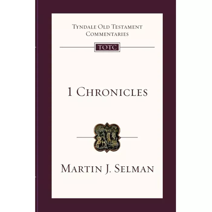 1 Chronicles (Martin J. Selman)