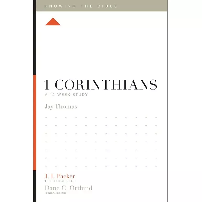 1 Corinthians: A 12-Week Study (Jay S. Thomas)