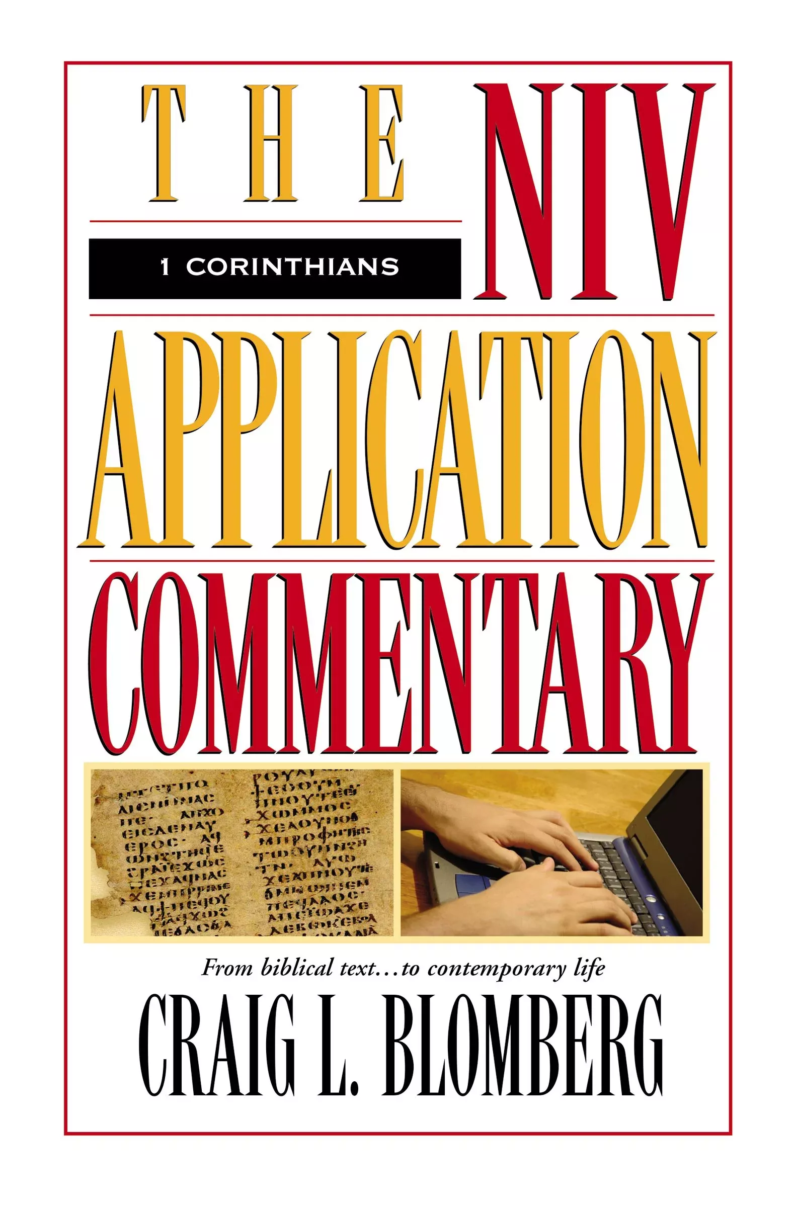 1 Corinthians (Niv Application Commentary Series)