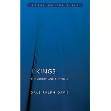 1 Kings: The Power and the Fury