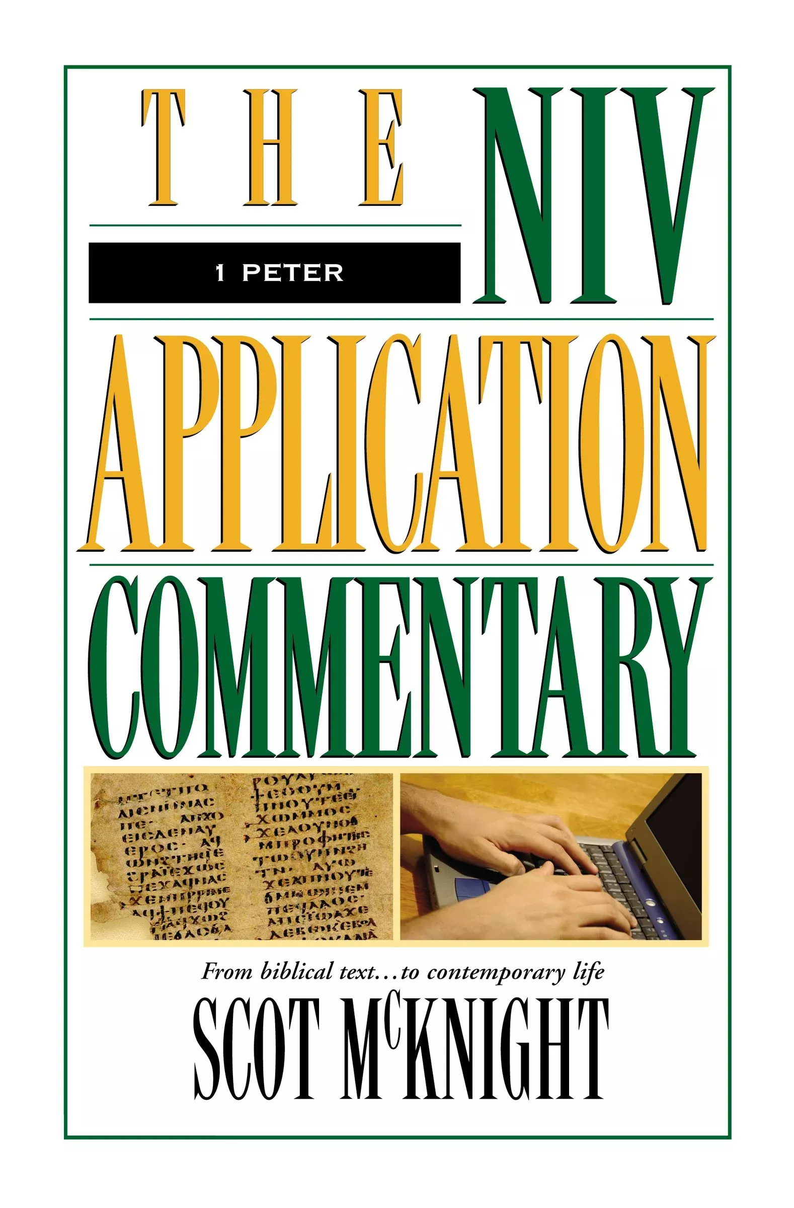 1 Peter (Niv Application Commentary Series)