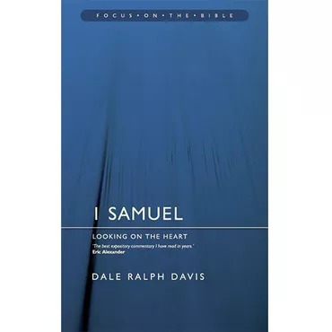1 Samuel: Looking on the Heart