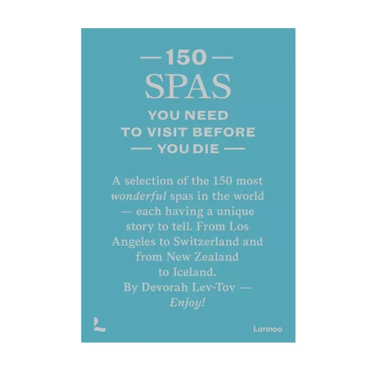 150 Spas You Need to Visit Before You Die