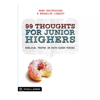 99 Thoughts for Junior Highers