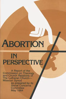 Abortion in Perspective - CTCR