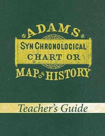 Adams’ Chart of History (Teacher’s Guide)
