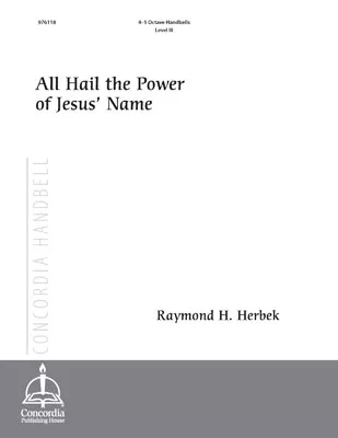 All Hail the Power of Jesus' Name (Herbek)