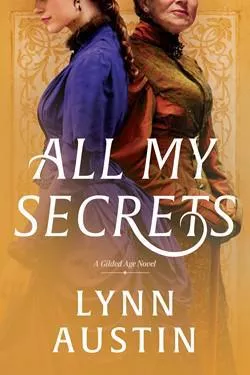 All My Secrets (Lynn Austin)