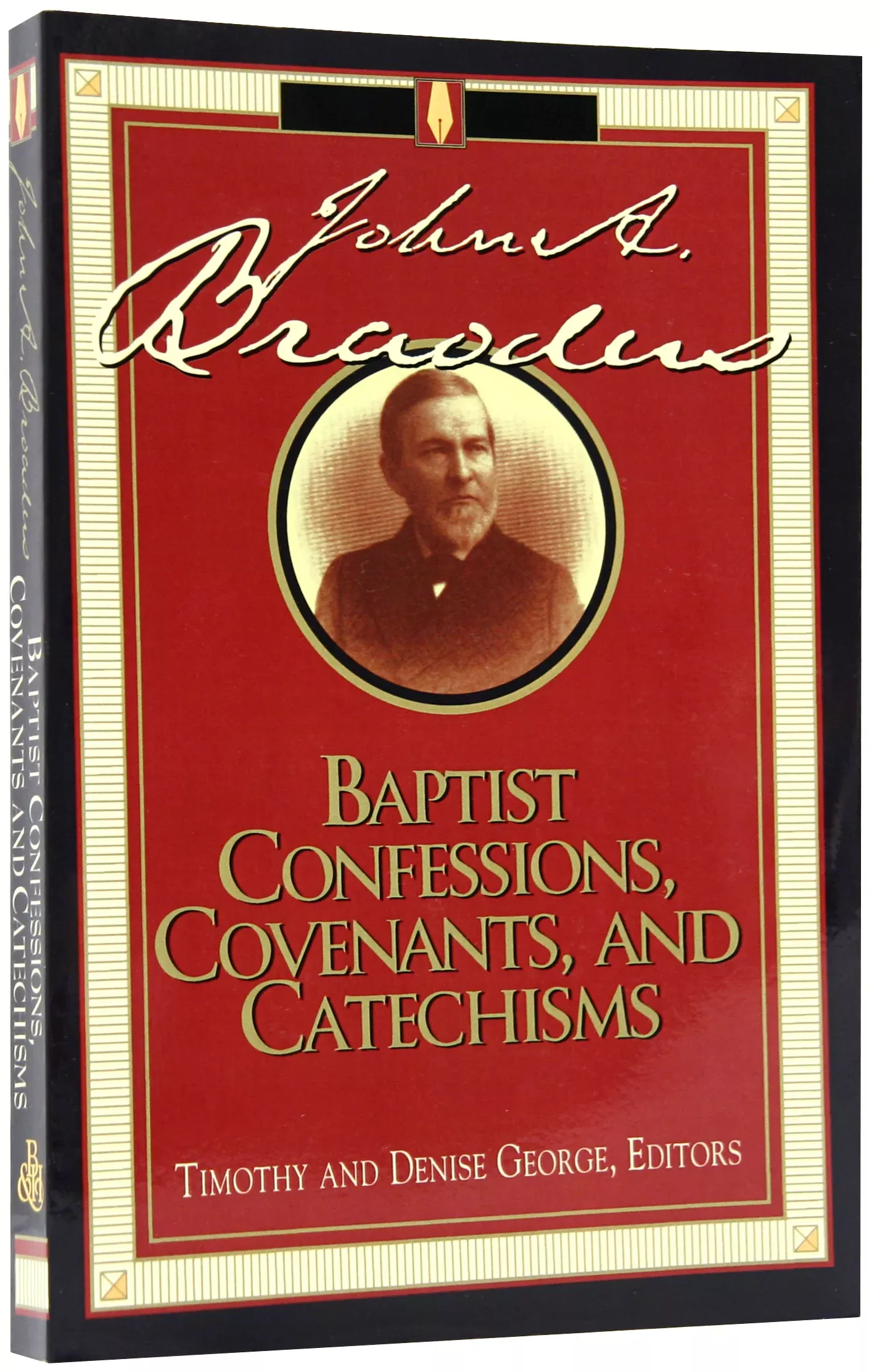 Baptist Confessions, Covenants, and Catechisms