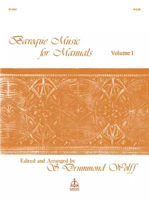 Baroque Music for Manuals, Vol. I