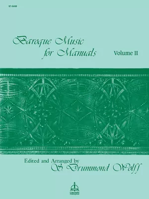 Baroque Music for Manuals, Vol. II
