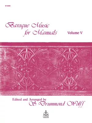 Baroque Music for Manuals, Vol. V