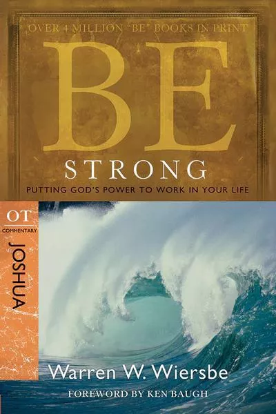 Be Strong: Joshua (Warren Wiersbe)