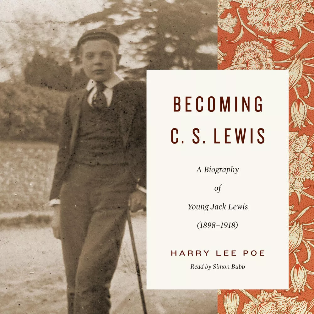 Becoming C. S. Lewis: A Biography of Young Jack Lewis (Audio)
