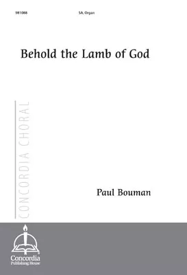 Behold the Lamb of God (Bouman)