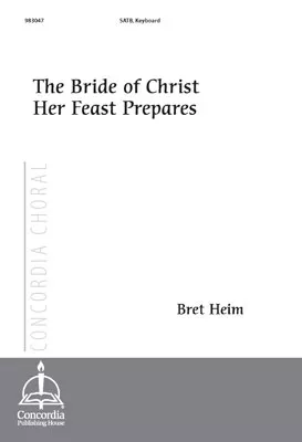 The Bride of Christ Her Feast Prepares