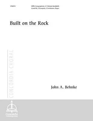 Built on the Rock (Full Score) (Behnke)