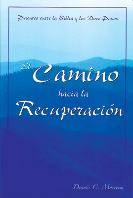 Camino hacia la recuperación (The Road to Recovery)