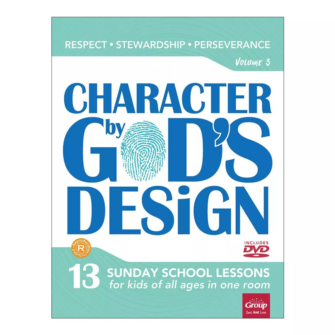 Character by God’s Design: Volume 3: 13 Lessons on Respect, Stewardship and Perseverance