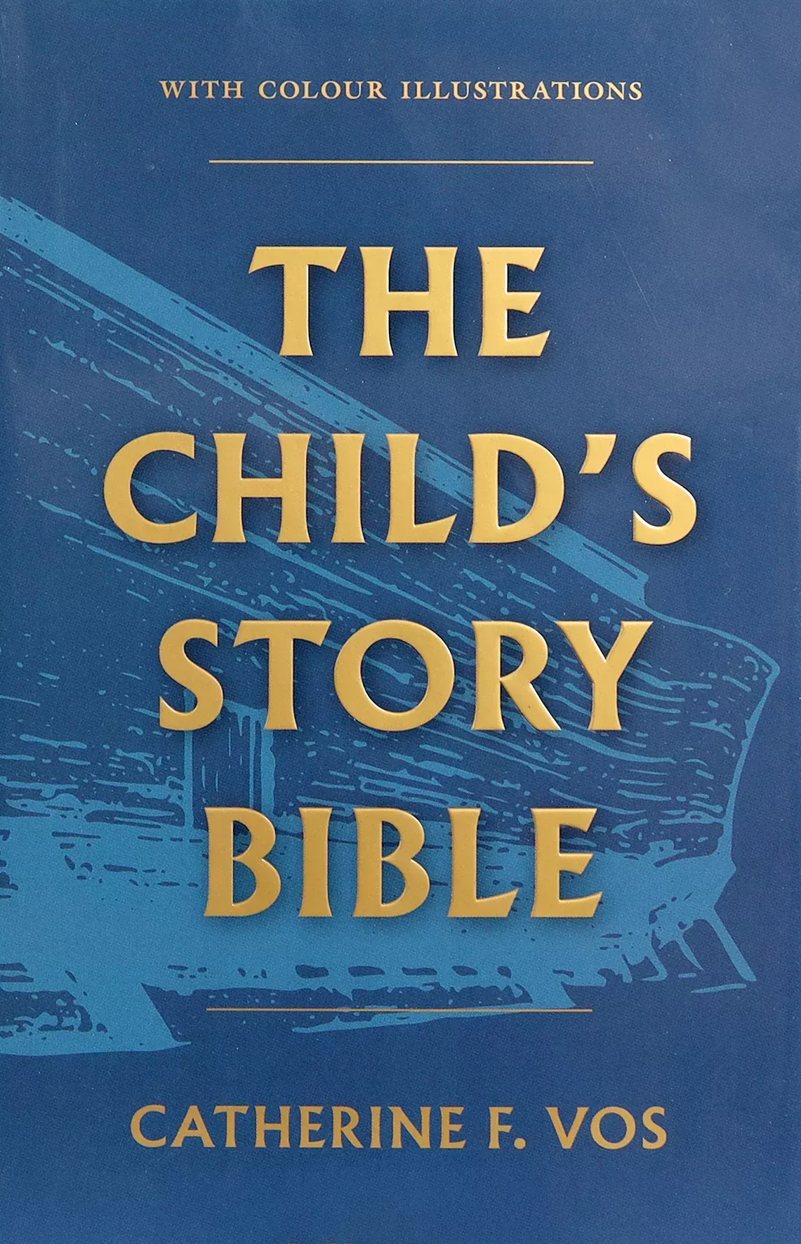 The Child’s Story Bible