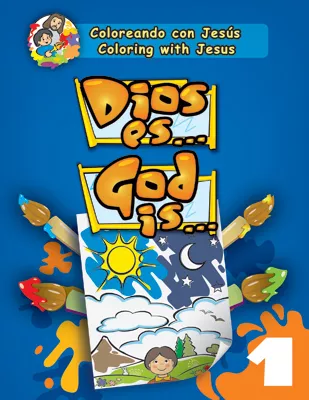 Coloreando con Jesús - bilingüe: Dios es... (Coloring with Jesus - bilingual: God Is...)