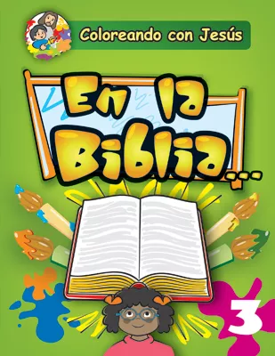 Coloreando con Jesús: En la Biblia (Coloring with Jesus: In the Bible...)