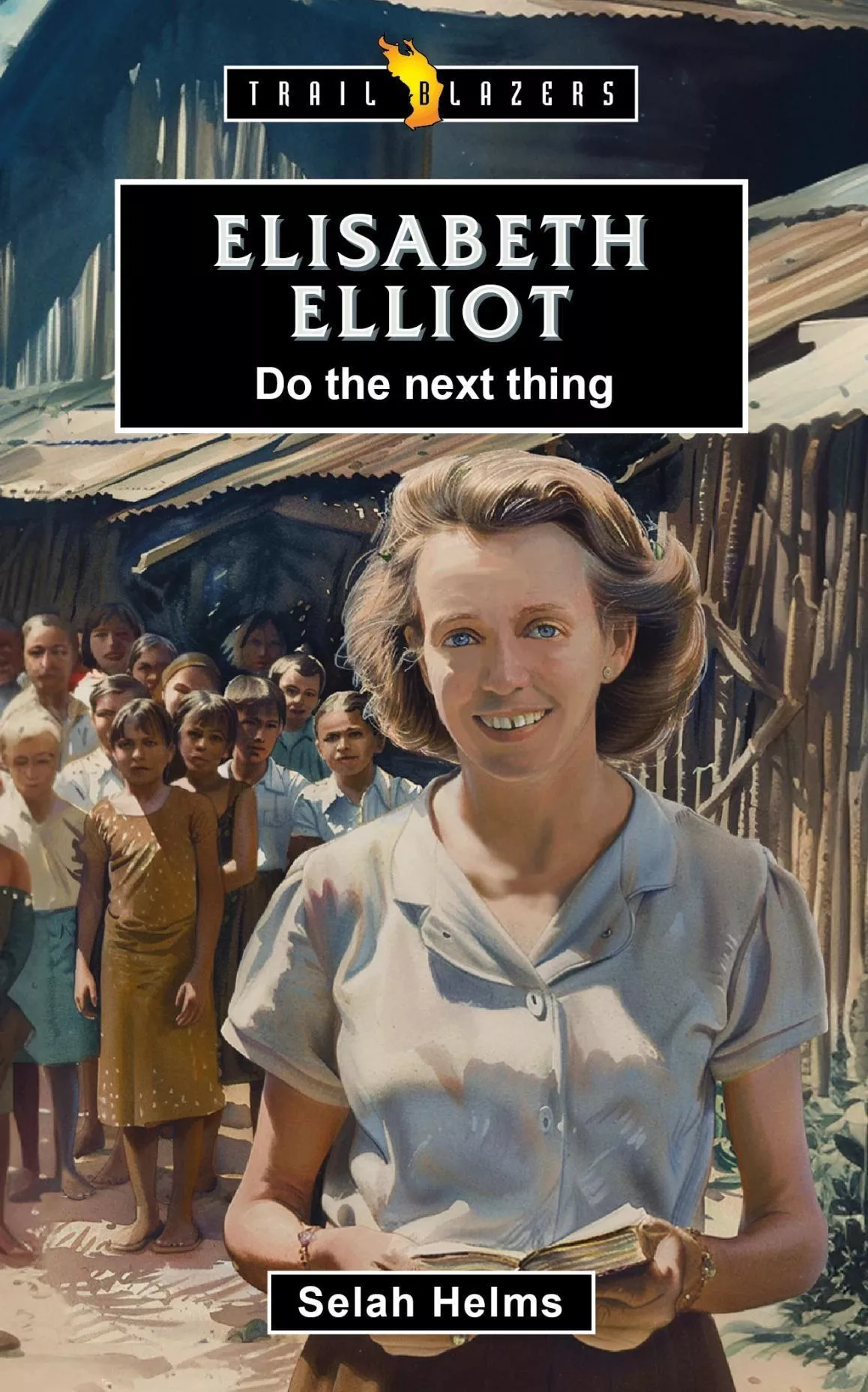 Elisabeth Elliot: Do the Next Thing(2026 ed.)