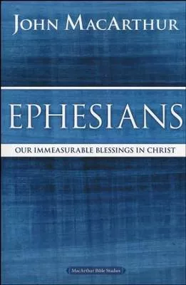 Ephesians MacArthur Study Guides (John MacArthur)