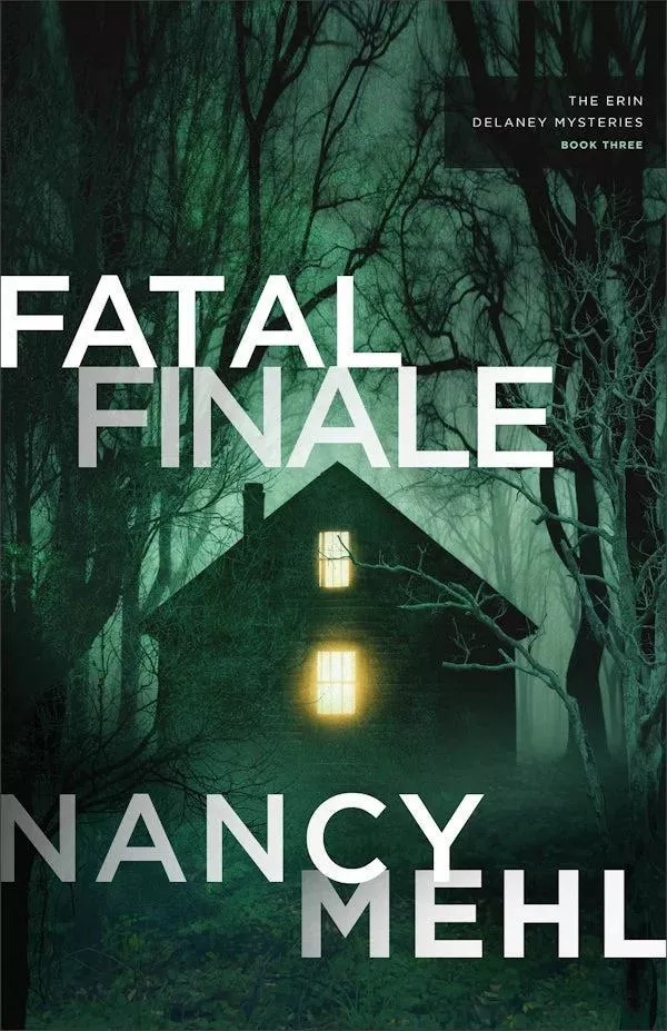 Fatal Finale (Nancy Mehl)