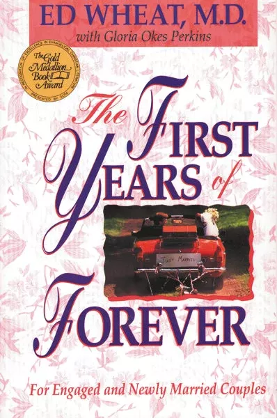 First Years of Forever: For Engaged and Newly Married Couples