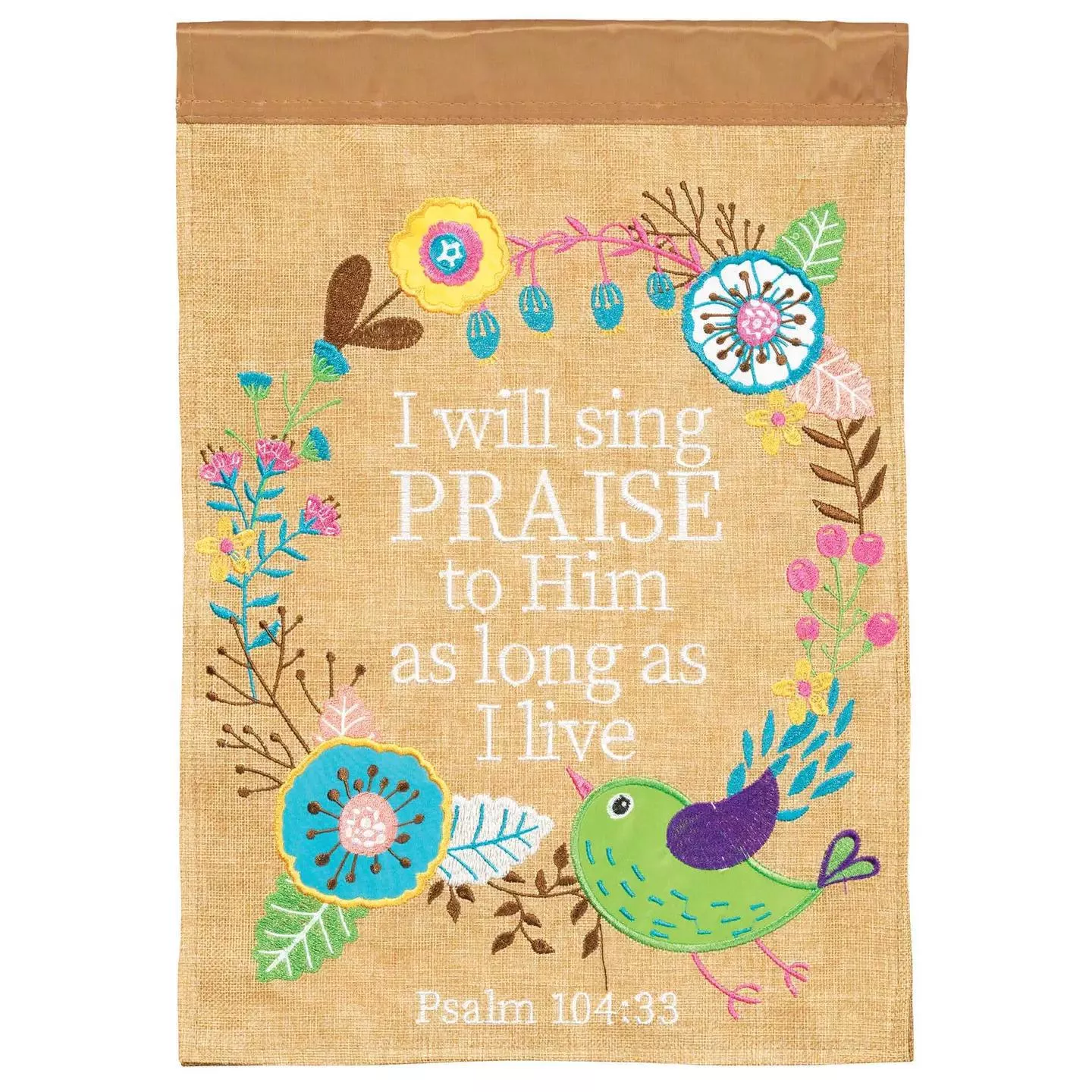 Flag I Will Sing Praise To Him 13×18