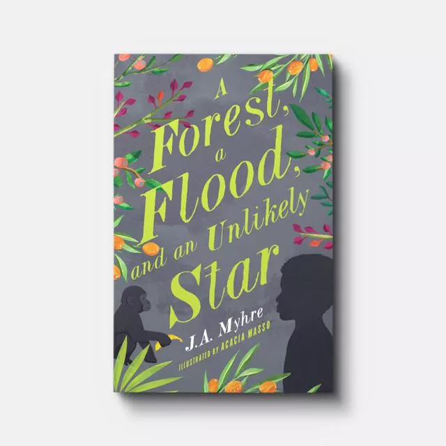 A Forest, a Flood, and an Unlikely Star: The Rwendigo Tales Book 3 (J. A. Myhre)