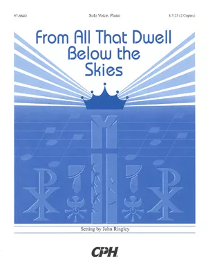 From All That Dwell Below the Skies (Ringley)