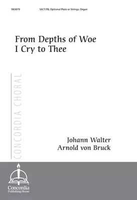 From Depths of Woe I Cry to Thee