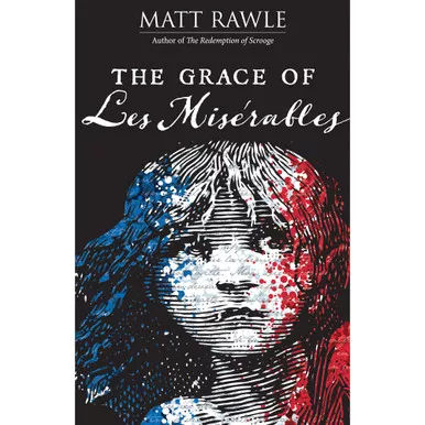 The Grace of Les Miserables - Book