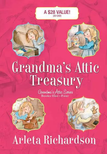 Grandma’s Attic Treasury 4-Vol. Set (Arleta Richardson)