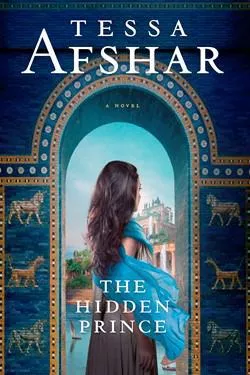 The Hidden Prince (Tessa Afshar)