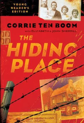 The Hiding Place, Young Reader’s Edition (Corrie ten Boom, Elizabeth Sherrill, and John Sherrill)