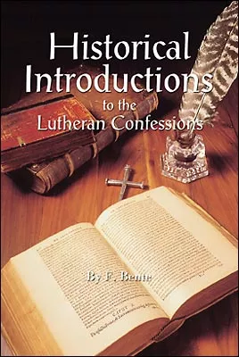 Historical Introductions to the Lutheran Confessions (ebook Edition)