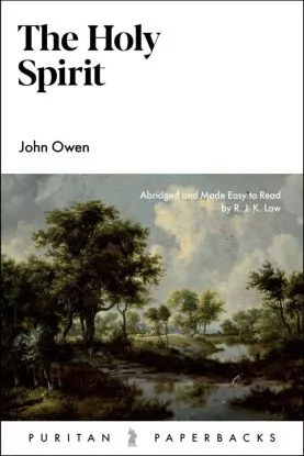 The Holy Spirit (John Owen) (#25)