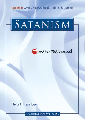 How to Respond to Satanism - 3rd edition