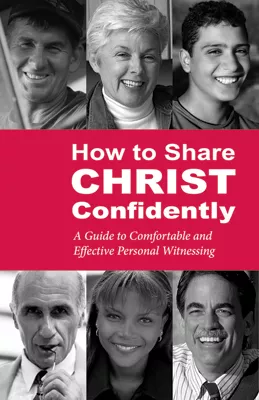 How to Share Christ Confidently