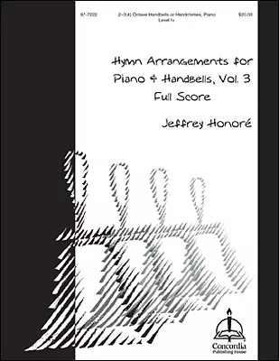 Hymn Arrangements for Piano and Handbells, Vol. 3 (Full Score)
