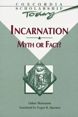 Incarnation: Myth or Fact? (ebook Edition)
