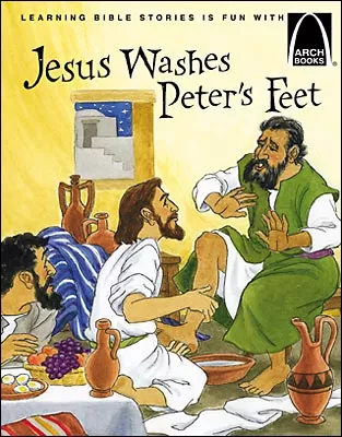Jesus Washes Peter's Feet - Arch Books
