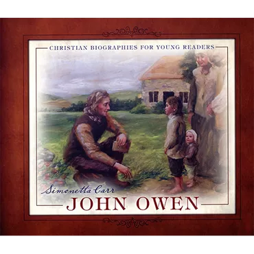 John Owen by Simonetta Carr (Hardcover)