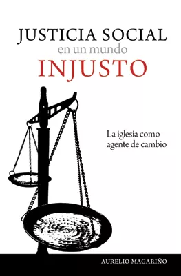 Justicia social en un mundo injusto (Social Justice in an Unjust World)
