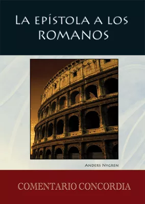 La epístola a los Romanos (Spanish Commentary on Romans)