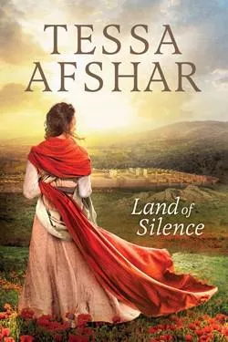 Land of Silence (Tessa Afshar)